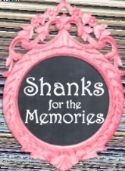 Shanks for the Memories