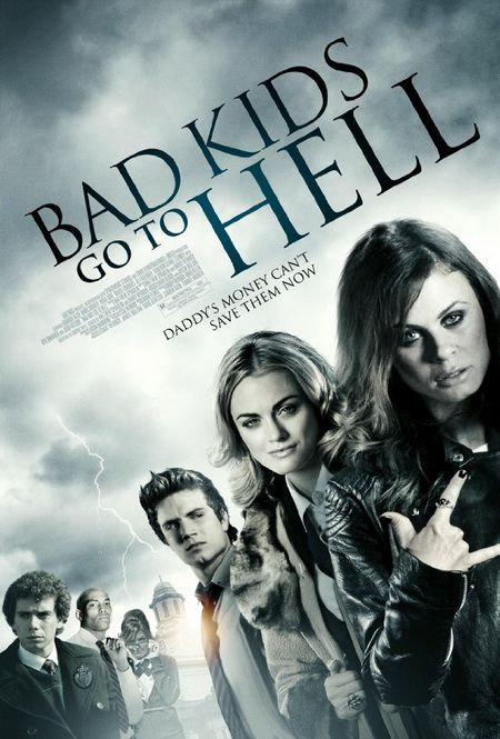 Bad Kids Go to Hell (2012) Bad Kids Go to Hell (2012)
