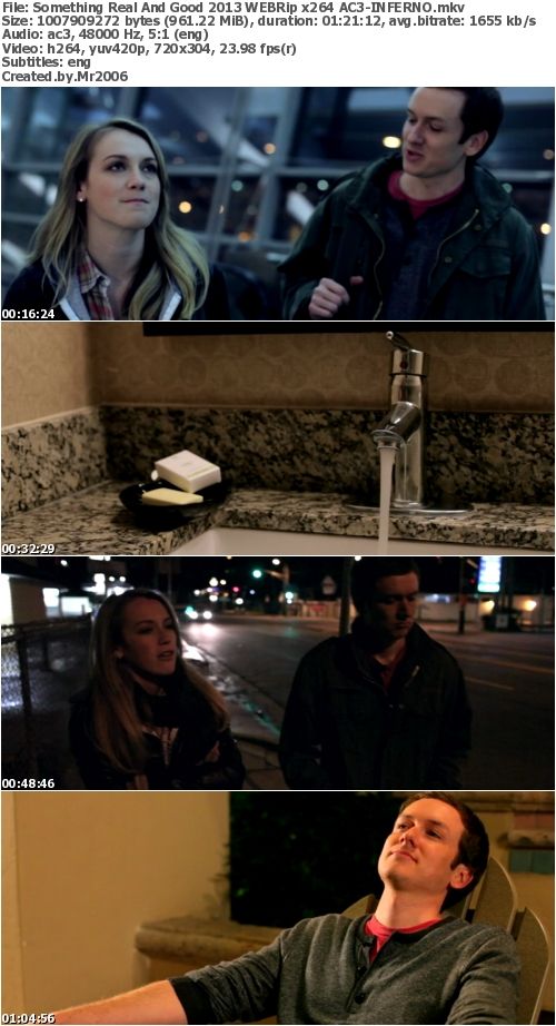 Something Real And Good (2013) WEBRip x264 AC3 - INFERNO Something Real And Good (2013) WEBRip x264 AC3 - INFERNO